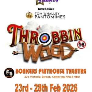 23rd to 28th Feb 2026 Throbbin Wood